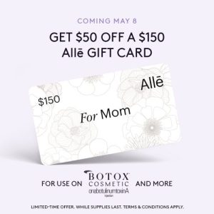 Mothers Day Offer Get $50 OFF a $150 Alle Gift Card